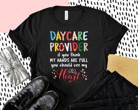 Daycare Business, Business Tracker, Teacher Attire, Teaching Humor, Toddler Teacher, Daycare Providers, Social Worker Gifts, Daycare Teacher, Kindergarten Teacher Shirts