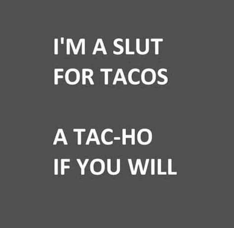 Hilarious Twisted Humor, Female Humor, Taco Quote, Tuesday Humor, Humor Mexicano, Hilarious Humor, Sarcastic Quotes Funny, Twisted Humor, Humor Funny