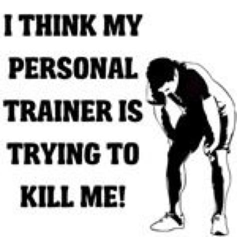 funny Personal Trainer Humor, Personal Training Quotes, Personal Trainer Quotes, Gym Humour, Exercise Quotes, Fitness Memes, Training Quotes, Fitness Humor, Gym Quotes