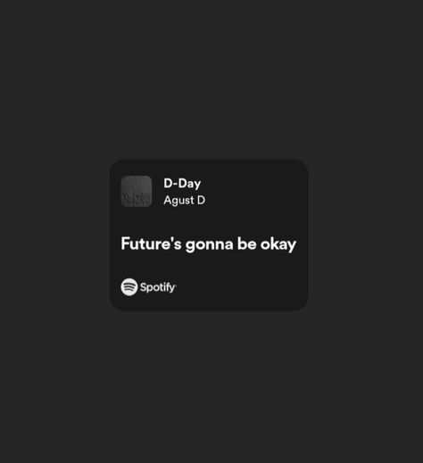 D Day Agust D Lyrics, D Day Lyrics, August D Lyrics, Futures Gonna Be Okay Suga Wallpaper, Snooze Agust D Lyrics, Bts Music Lyrics, Agust D Quotes Lyrics, Future Gonna Be Okay Suga, Future's Gonna Be Okay Agustd