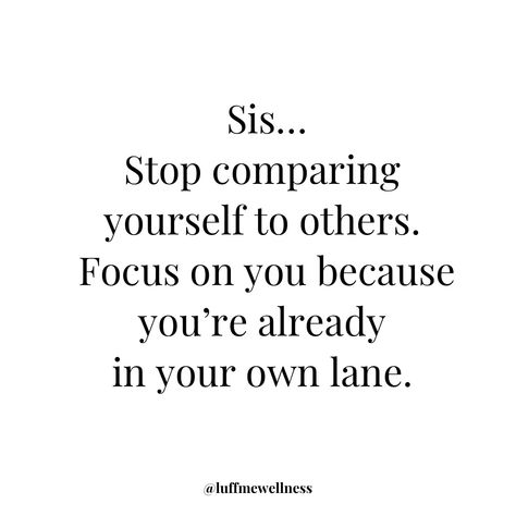 Comparison Quotes, Focus Quotes, Compare Quotes, Comparing Yourself, Classy Quotes, Stop Comparing, Little Things Quotes, Comparing Yourself To Others, Motivational Quotes For Working Out