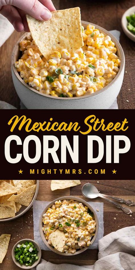 Mexi Corn Dip With Cream Cheese, Hot Dips Recipes, Elote Corn Dip, Street Corn Dip, Mexican Street Corn Dip, Corn Dip Recipes, Delicious Dips, Corn Dip, Dip Recipes Easy