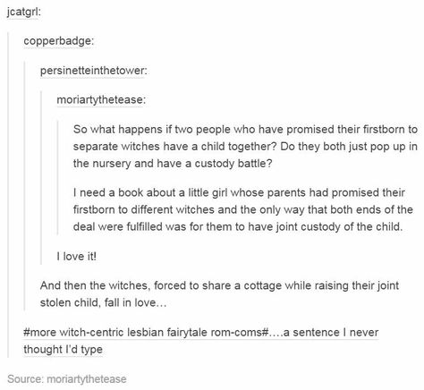 Interesting.  In my opinion, it doesn't need to be a lesbian couple it could be two wizards or freaking whatever,  it's just a neat concept. That's why I like it. Sexual preference shouldn't even be brought up. Fairytale Prompts, Prompts Tumblr, Lil Twist, Heck Yeah, Story Prompts, Book Writing Tips, Writers Block, Writing Advice, Story Writing