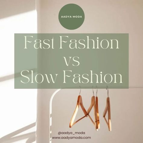 Fast Fashion vs Slow Fashion🌱 #trending #summers #aadyamoda #sustainablefashion #fashion #ethicalfashion #sustainability #kalacotton #fabric #bamboofabric #bambooclothing #clothing Bamboo Clothing, Bamboo Fabric, Ethical Fashion, Fast Fashion, Slow Fashion, Sustainable Fashion, Sustainability, Fabric, Quick Saves