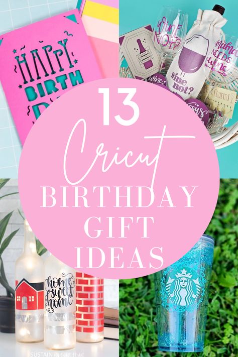 Cricut birthday gift ideas Cricut Gift Ideas Birthday, Best Friend Birthday Gift Ideas Cricut, Birthday Gifts Cricut Projects, Cricut Birthday Ideas For Women, Cricut Bday Gifts, Easy Cricut Birthday Gifts, Cricut Birthday Gifts For Him, Cricut Centerpiece Ideas Birthday, 30th Birthday Cricut Ideas