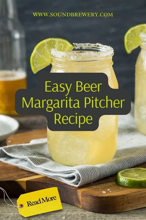 Beergarita Recipe Pitcher, Beer Punch Recipes, Coronarita Recipe Beer Margaritas, Beeritas Beer Margaritas, Pitcher Of Margaritas Recipe, Margarita With Beer, Beerita Recipe, Coronarita Recipe, Beergarita Recipe