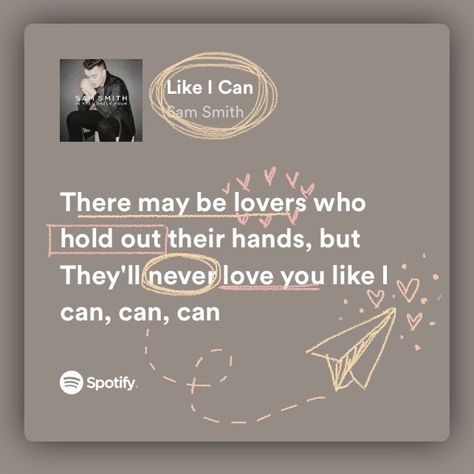 Sam Smith Quotes, Sam Smith Aesthetic, Sam Smith Lyrics, School Motivation Quotes, Broken Pieces, Spotify Lyrics, Me Too Lyrics, Sam Smith, Just Lyrics