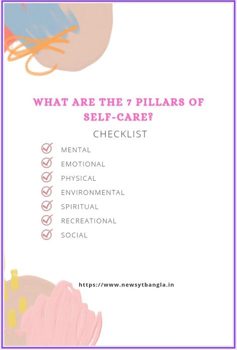 What are the 7 pillars of self-care? 7 Pillars Of Self Care, Self Care, Physics, Spirituality