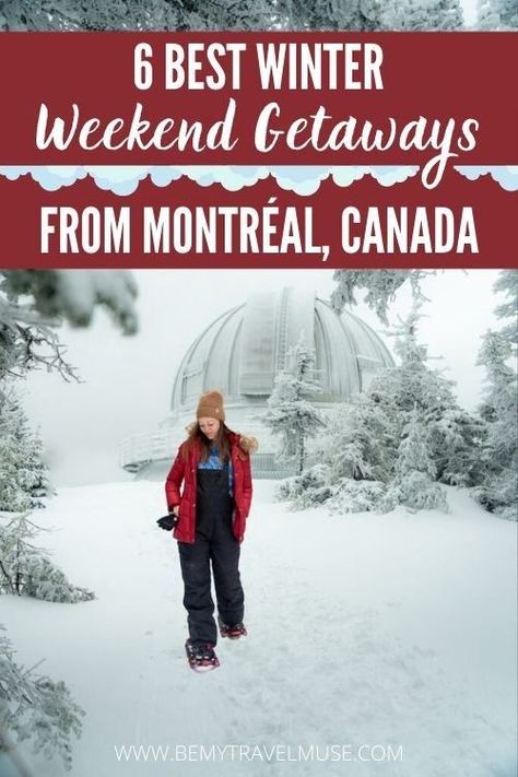 the very best winter weekend getaways from Montreal, Canada to help you plan awesome trips to this winter wonderland. If you are planning your Montreal winter itinerary, this is the perfect guide for you! #Montreal #Canada #Sponsoredpost Montreal Canada In December, Montreal Winter, Montreal Winter Trip, Montreal Day Trips, Montreal Girls Trip, Montreal In Winter, Montreal Must See, Winter Horse, Snowboarding Trip