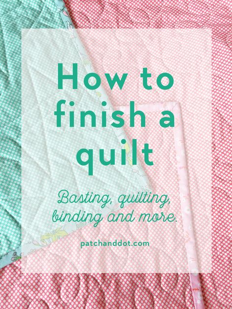 How To Sew The Back Of A Quilt, How To Sew A Quilt Together, Quilt Batting Tutorial, Quilt Basting Easy, Quilt Assembly Tips, Sewing A Quilt Together, How To Finish A Quilt Top, How To Finish A Quilt With Batting, Quilting A Quilt