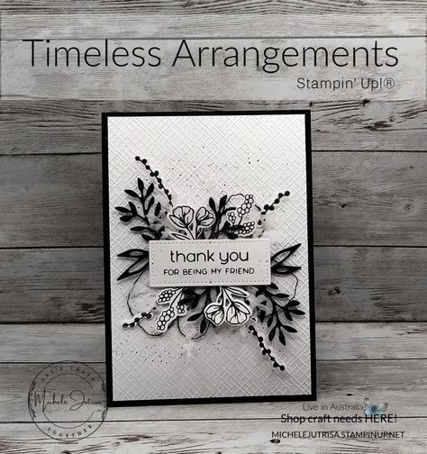 Timeless Arrangements, Stampin Up Sympathy Cards, Wink Of Stella, Wedding Scrapbook, Beautiful Handmade Cards, Get Well Cards, Happy Birthday To You, Card Maker, Sympathy Cards