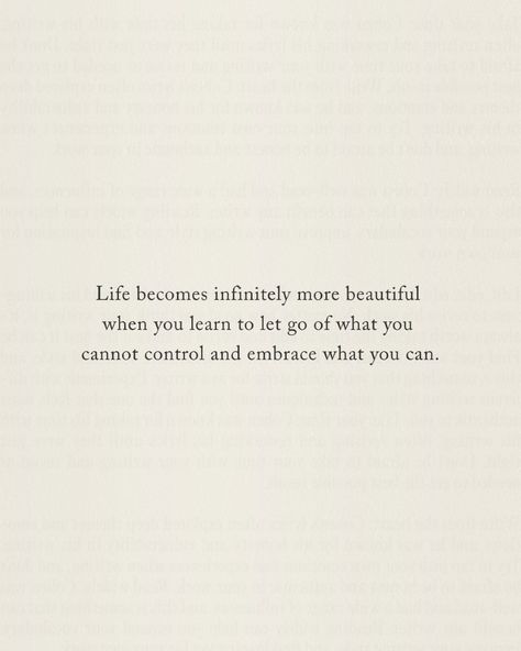 Life becomes so much more beautiful when you stop trying to control everything. Let go of the things you can’t change, the outcomes you can’t predict, and the opinions that don’t serve you. Instead, focus on what you can control - your mindset, your actions, and how you respond to life’s challenges. When you embrace this, you create space for peace, growth, and joy. Remember, true freedom comes from releasing the need to control and trusting the flow of life. That's where beauty truly... When Things Are Out Of Your Control, You Can’t Control Quotes, How To Stop Trying To Control Everything, Can’t Control Quotes, Let Go Of Things You Can't Control, What You Can Control And What You Can’t, Focus On What You Can Control Quotes, How To Let Go Of Control, Things You Can Control