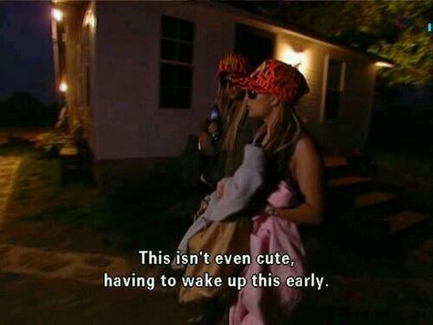 "This isn't even cute having to wake up this early" Paris Hilton Quotes, Erich Von Stroheim, Paris Hilton And Nicole Richie, Simple Life Quotes, Paris And Nicole, Daphne Blake, The Simple Life, Senior Quotes, Film Quotes