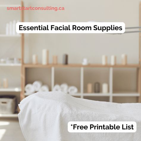 Salon/Spa Supply Lists, Deals, Reviews, Business Tips Medical Spa Supplies, Facial Supply List, Esthetician Room Supplies List, Esthetician Supply Checklist, Esthetician Room Organization, Esthetician Supplies List, Esthetician Must Haves, Esthetician Room Setup, Spa Facial Room