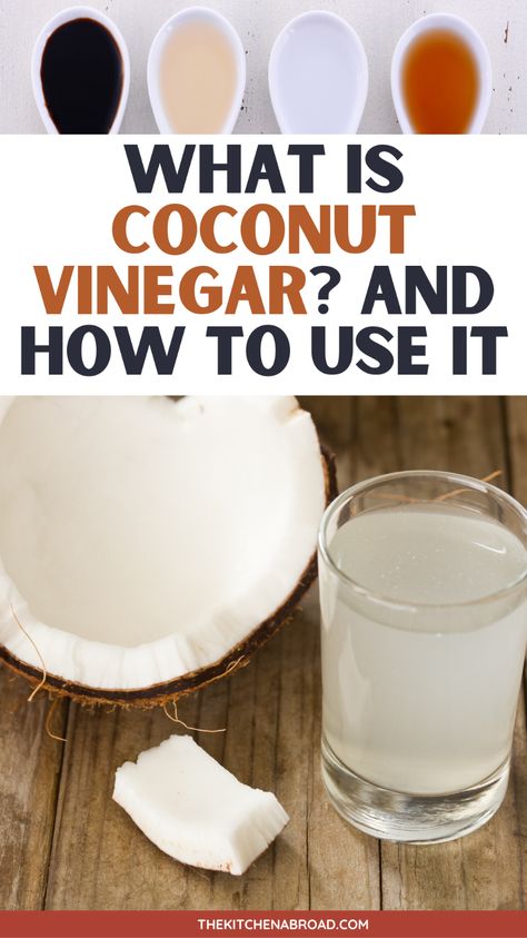 What is coconut vinegar? coconut vinegar recipes, coconut vinegar benefits, coconut vinegar uses Coconut Vinegar Recipes, Basalmic Vinegar, Vinegar Hacks, Coconut Vinegar, Dehydrating Food Storage, Vinegar Recipes, Vinegar For Hair, Types Of Vinegar, Vinegar Benefits