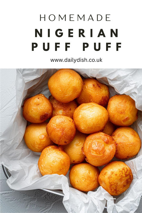 Homemade Nigerian Puff Puff Puff Puff Nigerian Recipe, Puff Puff Nigerian, How To Make Nigerian Puff Puff, Nigeria Puff Puff Recipe, Pufpuf Recipe, Nigerian Dessert Recipes, Nigerian Christmas Food, How To Make Puff Puff, Nigerian Desserts