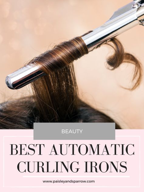 14 Best Automatic Curling Irons for Every Hair Type - Paisley & Sparrow Curl Secret, Rotating Curling Iron, Automatic Curling Iron, Automatic Hair Curler, Edges Hair, Curling Irons, Long Lasting Curls, Styling Iron, Tight Curls