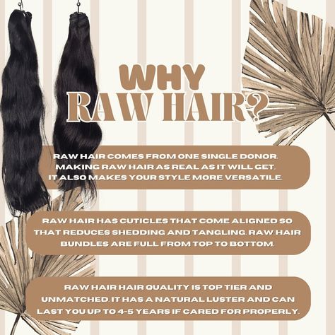 If you’re new to buying bundles and confused about virgin and raw hair, hers some reasons why you should choose raw hair. If your looking for quality extensions and don’t know where to start, check out and do your research on raw hair. The first things that catches consumers eyes when it comes to raw hair is the price. Once your get past that part and understand that raw hair is an investment, you’ll fall in love with raw hair. Raw hair has an unmatched quality and a natural luster that i... Hair Brand Name Ideas, How To Start A Wig Business, Starting A Hair Extension Business, Selling Bundles Of Hair, Hair Bundle Business, Hair Extensions Packaging Ideas, Raw Hair Vendor List, Raw Hair Vendors, Raw Hair Bundles Business