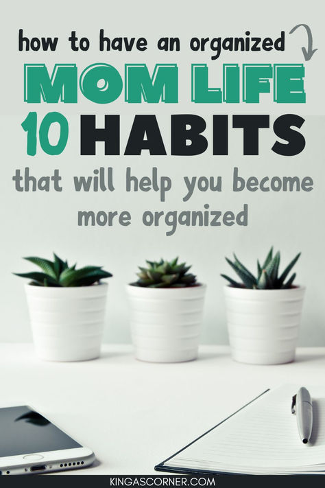 Make room for mom life: Try the 10 Habits Now! mom organization, organizing tips for moms, professional mom, organizing strategies for moms, mom hacks, busy mom life hacks, stay-at-home mom organization, working mom organization, stay-at-home mom hacks, tips for busy moms, organized parenting, organized motherhood, organizing tips for working moms, work from home mom Mom Life Organization, Organized Mom Hacks, How To Organize Your Life As A Mom, Mom Hacks Organization, Organized Mom Tips, Organized Mom Daily Schedules, Working Mom Organization, Mom Life Hacks, Organized Mom