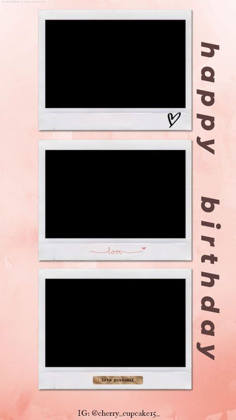 Birthday Layouts Instagram Story, Layout For Instagram, Bday Template, Birthday Instagram Story, Pic Frame, Birthday Instagram, Instagram Story Idea, Idea For Birthday, Instagram Layout