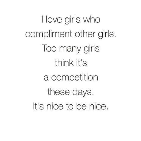 I have no reason to hate or put down another female. Were all in this together. Idc who you are, if you need help or an ear- as a woman to woman, I am here for you! No need for competition shit gets old. Competition Quotes, I Need Love, Girls Support Girls, Girl Thinking, Learn To Love, Meaningful Words, I Love Girls, Amazing Quotes, Girls In Love