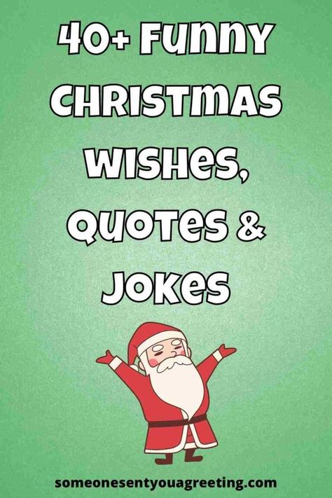 40+ Funny Christmas Wishes, Quotes and Jokes Merry Christmas Quotes Funny, Funny Christmas Wishes, Christmas Wishes Quotes, Hilarious Quotes, Merry Christmas Quotes, Merry Christmas Funny, Christmas Jokes, Design Fails, Merry Christmas Wishes