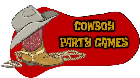 Cowboy Theme Party For Boys Games, Texas Party Games, Hoedown Games, Western Theme Party Games, Western Party Games, Cowboy Party Games, Cowboys Birthday Party, Rodeo Games, Cowboy Party Ideas