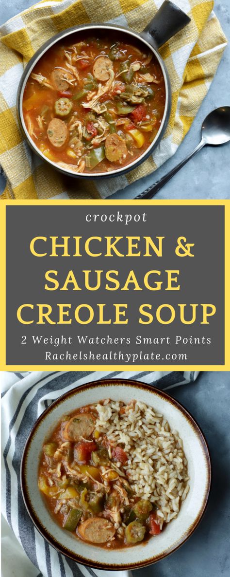 Chicken & Sausage Creole Soup in the Crockpot! - 2 Weight Watchers Smart Points Each | Rachelshealthyplate.com Creole Soup, Chicken Creole, Soup In The Crockpot, Sausage Creole, Crockpot Sausage, Chicken Sausage Gumbo, Chicken And Sausage, Sausage Gumbo, Weight Watchers Soup