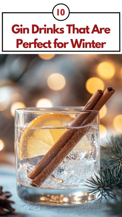 A glass of winter-themed gin cocktail garnished with cinnamon sticks and a slice of orange, set on a cozy table with holiday decor in the background. Cocktails For Cold Weather, Holiday Drinks With Gin, Best Gin Drinks, Holiday Gin Drinks, Gin Cocktails Winter, Christmas Gin Cocktails Recipes, Gin Winter Cocktails, Christmas Gin Drinks, Winter Cocktails Recipes Easy