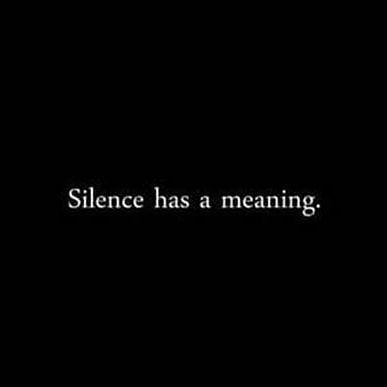 Silence Has A Meaning, Silence Aesthetic, Anime Quotes, Meant To Be, Naruto, Poetry, Emerald, Writing, Quotes