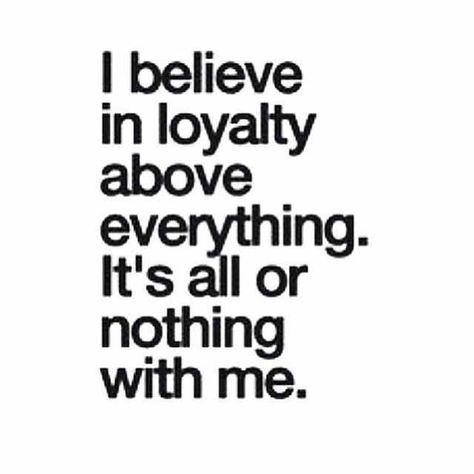 Life thoughts Loyalty Is Royalty, Standing Your Ground, Loyal Quotes, Disloyal Quotes, Alex Rose, Loyalty Quotes, Betrayal Quotes, Life Thoughts, Single Photo