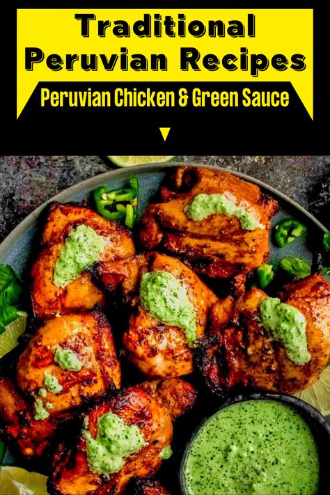 Peruvian Chicken & Green Sauce - Traditional Peruvian Recipes and Food for Dinner - Recipes from Peru your family will fall in love with. Traditional recipes from Peru you have to try. Try all of these great Peruvian recipes we found on our trip to Peru Peruvian Salad Dressing, Peruvian Steak, Peruvian Beef Stew, Peruvian Recipes Authentic, Peruvian Food, Peruvian Potatoes, Peruvian Chicken Recipe, Peruvian Chicken, Peruvian Dishes