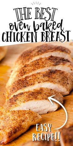 Baked Boneless Skinless Chicken Breast, Baked Boneless Chicken Breast, Chicken Breast Oven Recipes, Oven Baked Chicken Breast, Delicious Entrees, Oven Roasted Chicken Breast, Chicken Breast Oven, Baked Chicken Recipes Oven, Easy Baked Chicken Breast