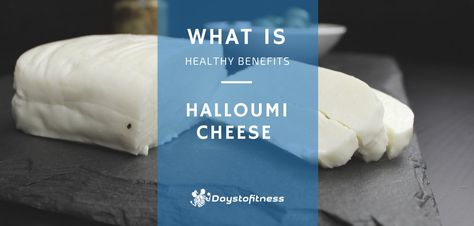 What Is Halloumi, Week Meals, Halloumi Cheese, Cheese Day, Heart Healthy Diet, Kinds Of Cheese, Healthy Benefits, Looks Yummy, Carb Diet