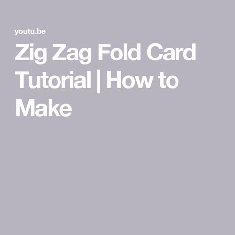 Zig Zag Fold Card Tutorial | How to Make Zig Zag Fold Card, Zig Zag Cards Ideas, Card Tutorial, Tutorial Video, Diy Cards, Zig Zag, Card Making, Audio, Music