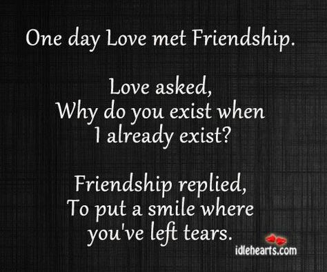 Friendship vs. Love True Best Friend Quotes, Best Quotes For Girlfriend, Friendship Day Wishes, Love Betrayal, Most Romantic Quotes, Friends Having Fun, True Friends Quotes, Friendship Quotes Images, Quotes About Friendship