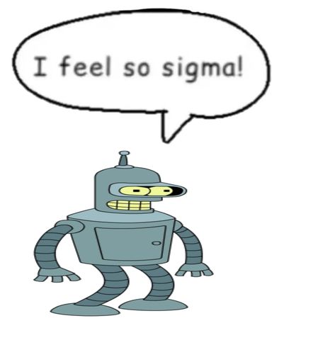 I Feel So Sigma, Futurama Aesthetic, Futurama Meme, Fry Futurama, Bender Futurama, Futurama Bender, Funny Memes Images, Matt Groening, Goofy Pictures