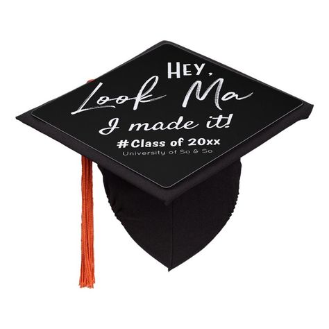 Hey Look Ma I Made It Custom Graduation Cap Topper  Zazzle Ucf Graduation Pictures, High School Graduation Party Themes, Hotter By One Degree, Grad Cap Ideas, Funny Graduation Caps, College Grad Cap Ideas, Custom Graduation Caps, High School Graduation Cap, College Graduation Cap Decoration