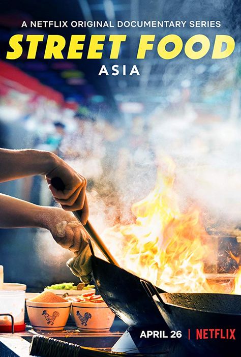 Street Food (2019-) Street Food Asia, Chef Poster, Documentary Poster, Netflix Drama Series, Food Documentaries, Authentic Chinese Food, Starz Shows, Food Authentic, Monica Lewinsky