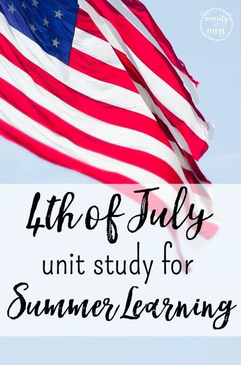 This FREE 4th of July Unit Study is perfect for a little summer learning mixed in with summer fun. 4th Of July History, Independence Day Activities, Summer Homeschool, Unit Studies Homeschool, Homeschooling Ideas, Unit Studies, Homeschool History, Homeschool Lesson, Summer Learning