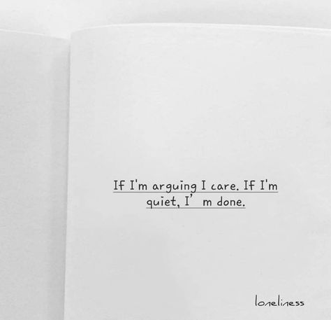 If I Am Arguing I Care, Random Thoughts, I Care, Poetry Quotes, Poetry, Cards Against Humanity, Quotes, Quick Saves