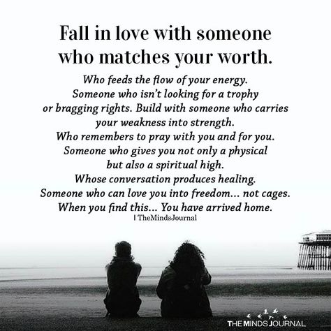 Fall In Love With Someone Who Matches Your Worth https://themindsjournal.com/fall-in-love-with-someone-who-matches-your-worth Relationship Mistakes, Troubled Relationship, Finding Your Soulmate, Madly In Love, Emotional Connection, Life Partners, Relationship Tips, Healthy Relationships, Relationship Advice