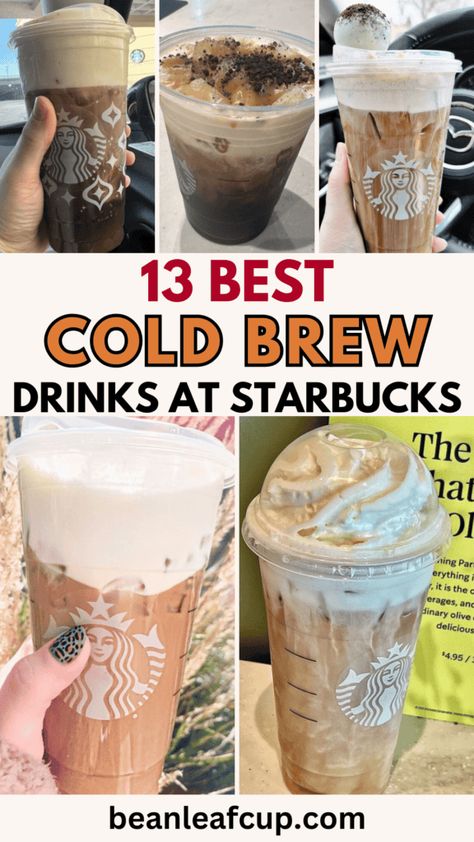 Discover the 13 Starbucks cold brew drinks that will satisfy your cravings. From classic options to unique flavors, find your next favorite cold brew! Starbucks Inspo Drinks, Starbucks Coffee Recipes To Order, Really Sweet Starbucks Drinks, Ice Starbucks Drinks, Starbucks Iced Coffee Drinks Trenta, Starbucks Nitro Cold Brew Order, Secret Starbucks Recipes Iced Coffee, Starbucks Cold Brew Order Healthy, Customized Starbucks Drinks