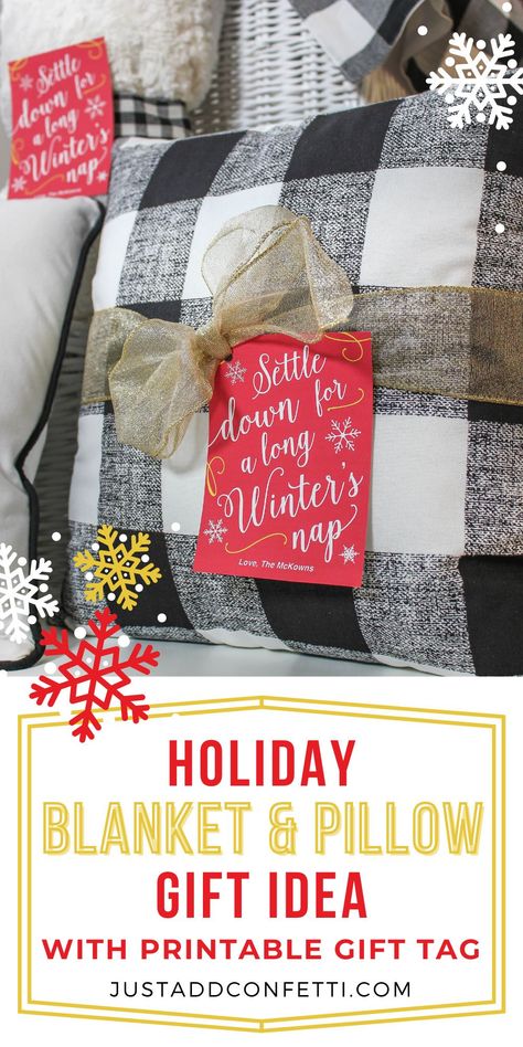 Blankets and throw pillows make such perfect winter and holiday gifts! Dress up your gift with my Just Add Confetti printable gift tag. These "Settle down for a long winter's nap" gift tags are so cute! Simply print, cut and attach to your blanket or pillow for an adorable Christmas gift in minutes! Head to justaddconfetti.com for more details and be sure to check out all of my other Christmas gift ideas, printables and Christmas party ideas. Blanket Gift Basket, Pancakes Gift, Christmas Blanket Gift, Family Gift Baskets, Morning Pancakes, Pillow And Blanket, Blanket Christmas Gift, Blanket And Pillow, Christmas Neighbor