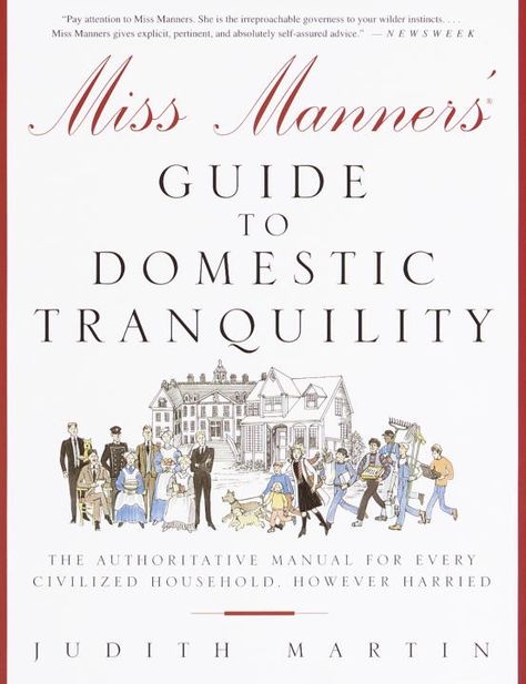 Miss Manners' Guide to Domestic Tranquility Miss Manners, Romance Reader, Chapter One, Used Books, Making Friends, Reading Lists, Manners, Book Lists, Book Club Books