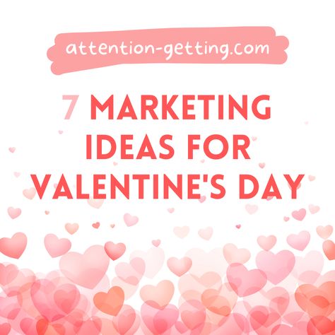 7 marketing ideas for valentines day Restaurant Promotions, Valentines Day Post, Marketing Slogans, Valentine Gifts Jewelry, Business Slogans, Retail Marketing, Valentine's Day Quotes, Valentine Photo, Business Pages