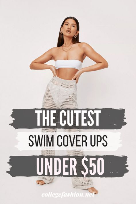 The Cutest Swim Cover Ups Under $50 to Upgrade Your Beach Looks This Summer - College Fashion Curvy Girl Beach Outfit, Girls Beach Cover Up, Crochet Beach Pants, Cute Swim Coverups, Outfit Petite, Trendy Swim, Beach Looks, Trendy Swimsuits, Swim Pants