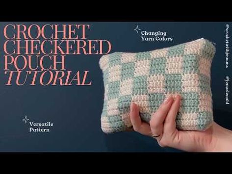 (18) How to Crochet Easy Checkered Pouch: Mastering Color Changes & Zipper Techniques | Jo McDonald - YouTube Checkered Crochet Pattern, Checkered Crochet, Checkered Bag, First Crochet, Color Checker, Crochet Easy, Pouch Tutorial, Crochet Pouch, Pouch Pattern