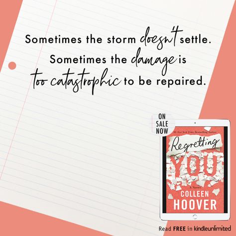 Book Spotlight- Regretting You by @ColleenHoover #NewRelease #Romance @jennw23 Regretting You, Regretting You Colleen Hoover, Affection Quotes, Colleen Hoover Books, Book Subscription, Quotes From Novels, Favorite Book Quotes, Colleen Hoover, Free Reading