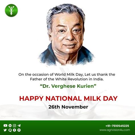 National Milk Day is celebrated on 26th November, 2022 to commemorate 101st birth anniversary of Dr. Verghese Kurien, who is known as the Milkman of India, as a part of “Azadi Ka Amrit Mahotsav”. Dr. Verghese Kurien, through his efforts started “White Revolution” in India and improved dairy production. #india #quality #environment #infrastructure #milkproduction #whiterevolution #26November #innovative #dairy National Milk Day Poster, National Milk Day, The Milkman, National Days, 26 November, Good Morning Images Flowers, Digital Wall, Good Morning Images, Morning Images